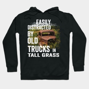 Vintage Retro: Easily Distracted by Old Trucks in Tall Grass Hoodie